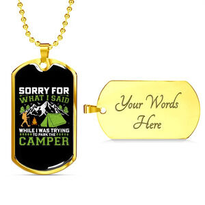 Camper Necklace What I Said Personalized Engraved Gold Dog Tag Necklace Custom